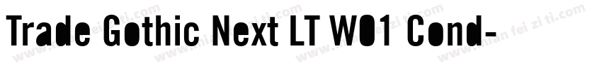 Trade Gothic Next LT W01 Cond字体转换